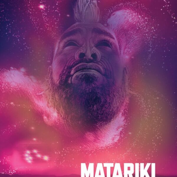 Matariki: Te Whetū Tapu o Te Tau