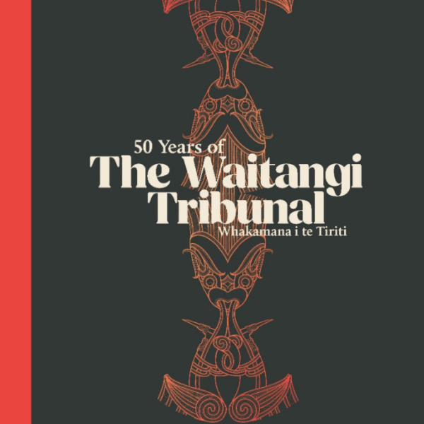 Screenshot-2025-12-04-143718.png 50 Years of The Waitangi Tribunal